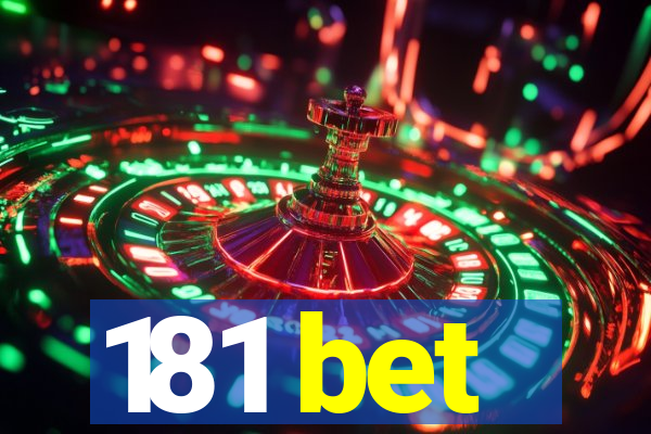 181 bet